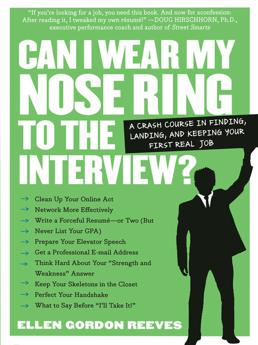 Title details for Can I Wear My Nose Ring to the Interview? by Ellen Gordon Reeves - Available